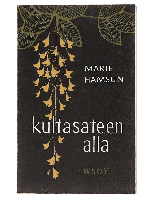 Kultasateen alla - Marie Hamsun - Romaanit ja novellit - 10105465071 - 0