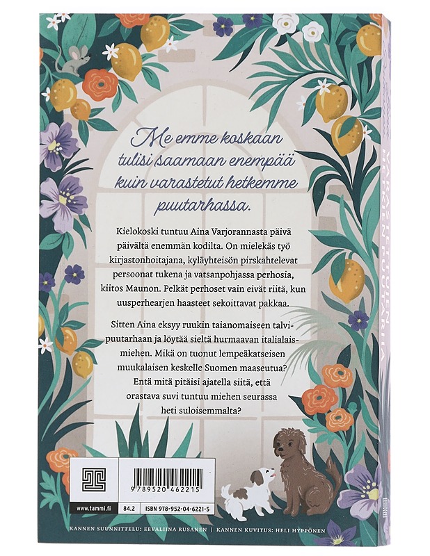 Varastettujen hetkien puutarha - Liina Putkonen - Romaanit ja novellit - 10105465069 - 1