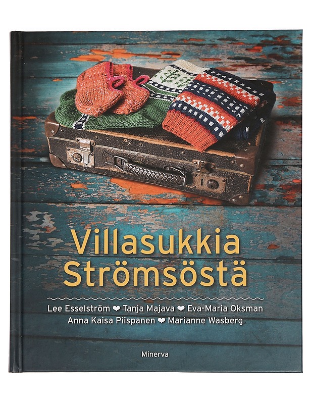 Villasukkia Strömsöstä - Esselström, Lee - Harrastekirjat - 10105465103 - 0