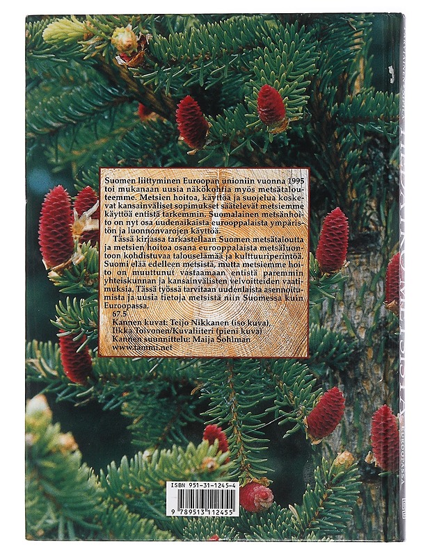 Tiedätkö metsistä Suomessa ja Euroopassa - Kantola, Mikko - Tietokirjat ja oppaat - 10105465108 - 1