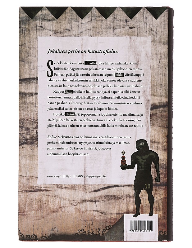 Kolme tärkeintä asiaa - Kalajoki, Mikko - Romaanit ja novellit - 10105465124 - 1