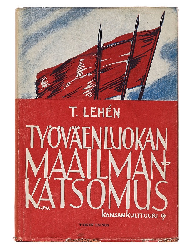 Työväenluokan maailmankatsomus - T. Lehen - Historiakirjat - 10105465137 - 0