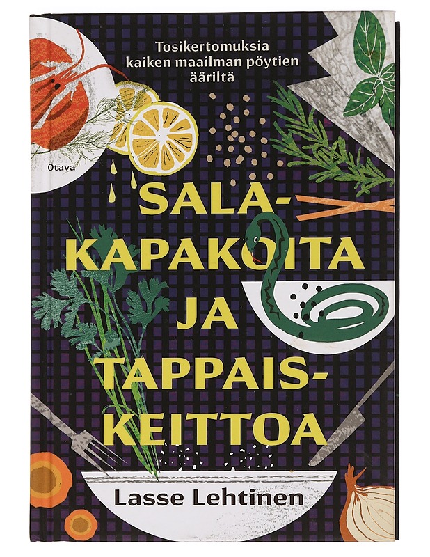 Salakapakoita ja tappaiskeittoa - Lehtinen, Lasse - Elämäkerrat ja muistelmat - 10105465141 - 0