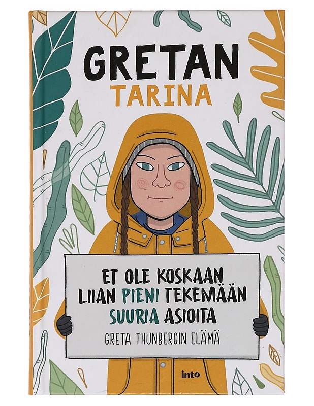 Gretan tarina : et ole koskaan liian pieni tekemään suuria asioita - Camerini, Valentina - Elämäkerrat ja muistelmat - 10105465173 - 0