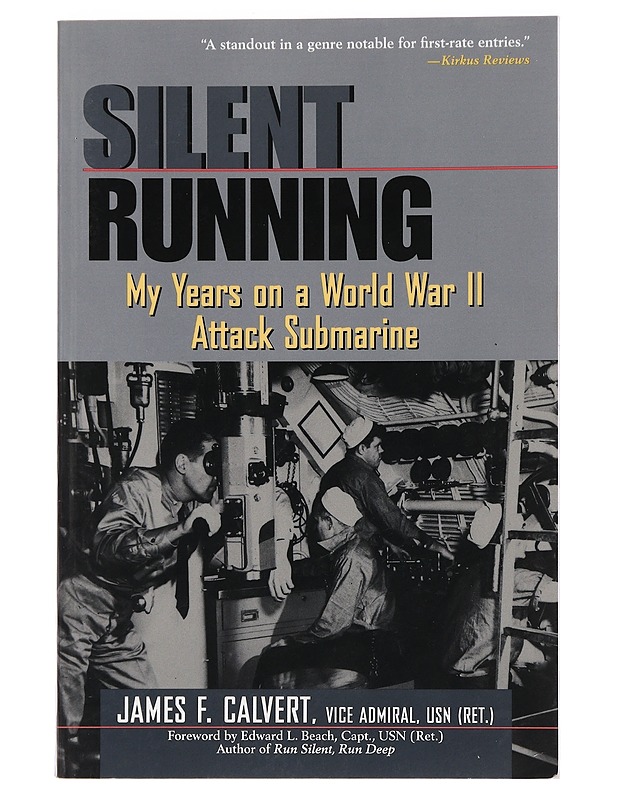 Silent Running - Calvert, James F. - Elämäkerrat ja muistelmat - 10105465174 - 0