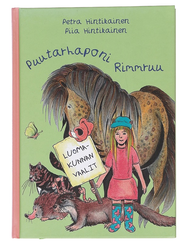Puutarhaponi Rimmruu : luomakunnan vaalit - Hintikainen, Petra - Lastenkirjat - 10105465204 - 0