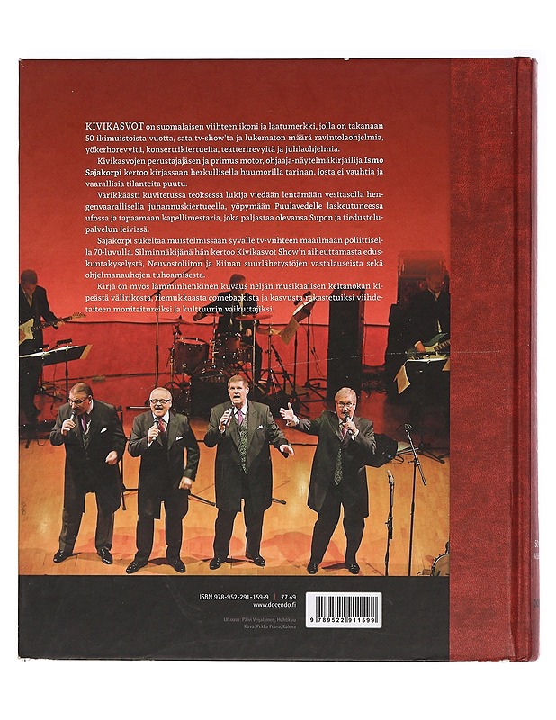 Kivikasvot ja mä : 50 vuotta viihteellä - Ismo Sajakorpi - Elämäkerrat ja muistelmat - 10105465279 - 1