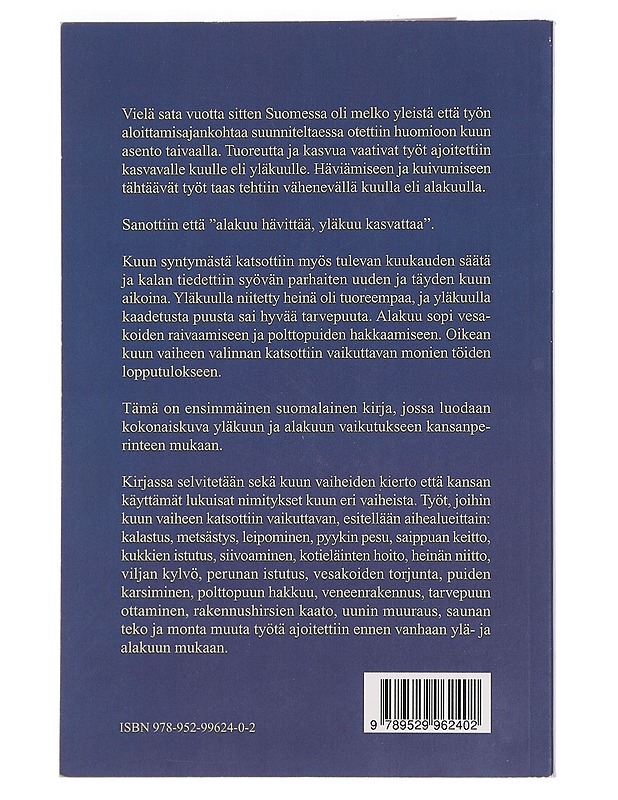 Yläkuu ja alakuu: ajoituksen taito suomalaisessa kansanperinteessä - - Tietokirjat ja oppaat - 10105465300 - 1