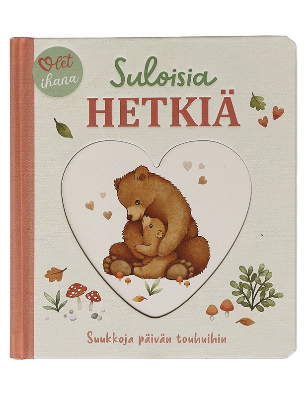 Suloisia hetkiä : suukkoja päivän touhuihin - Stajner, Nina - Lastenkirjat - 10105465336 - 0