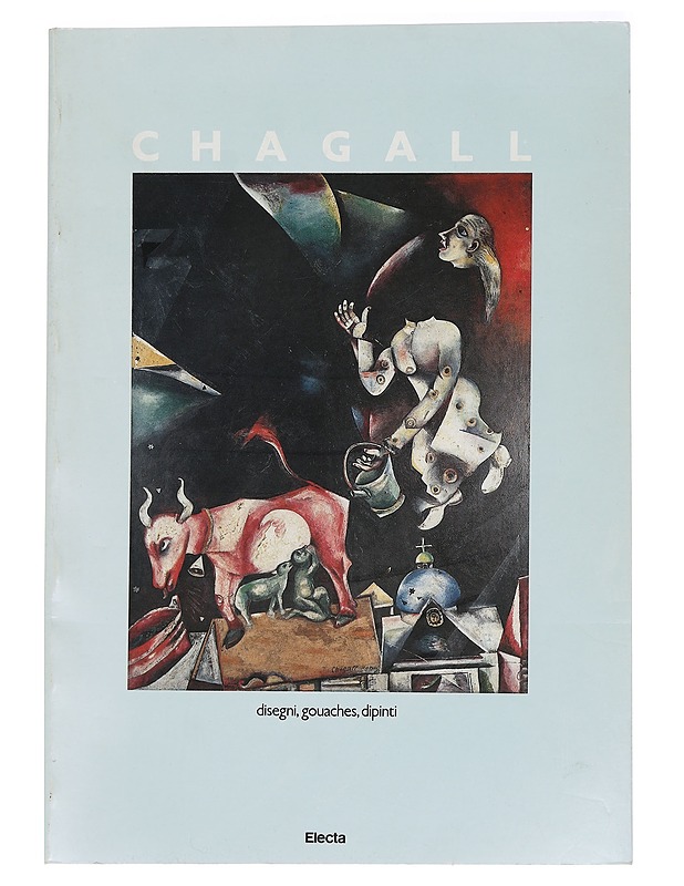 Chagall :  Disegni, gouaches, dipinti - Pirovano, Carlo - Taide- ja kulttuurikirjat - 10105465356 - 0