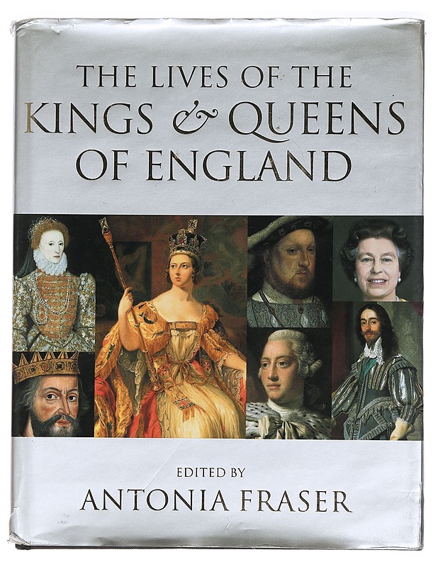The Lives of the Kings & Queens of England - Tietokirjat ja oppaat - 10105465368 - 0