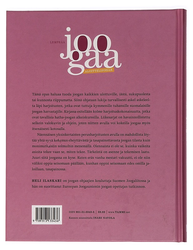 Lempeää joogaa aloittelijoille - Heli Ilaskari - Tietokirjat ja oppaat - 10105465376 - 1