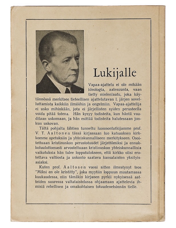 Miksi olen vapaa-ajattelija - Aaltonen, V. T. - Harrastekirjat - 10105465401 - 1