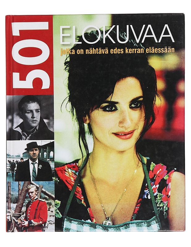 501 elokuvaa, jotka on nähtävä kerran eläessään - Haavisto, Laura - Historiakirjat - 10105465406 - 0