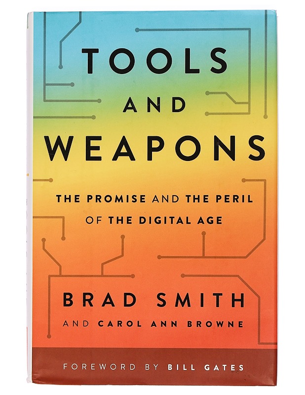 Tools and weapons : the promise and the peril of the digital age - Smith, Brad - Historiakirjat - 10105465413 - 0