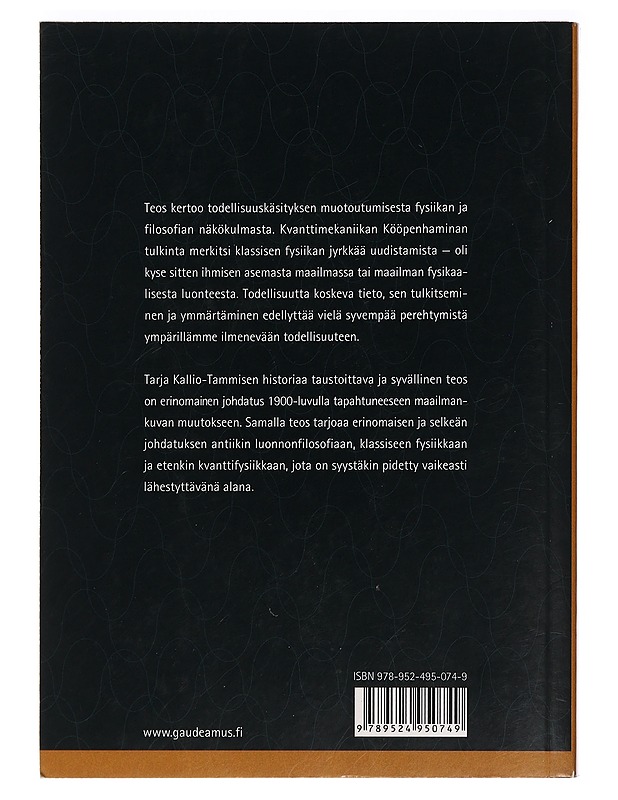 Kvanttilainen todellisuus : Fysiikka ja filosofia maailmankuvan muovaajina - Kallio-Tamminen, Tarja - Tietokirjat ja oppaat - 10105465424 - 1