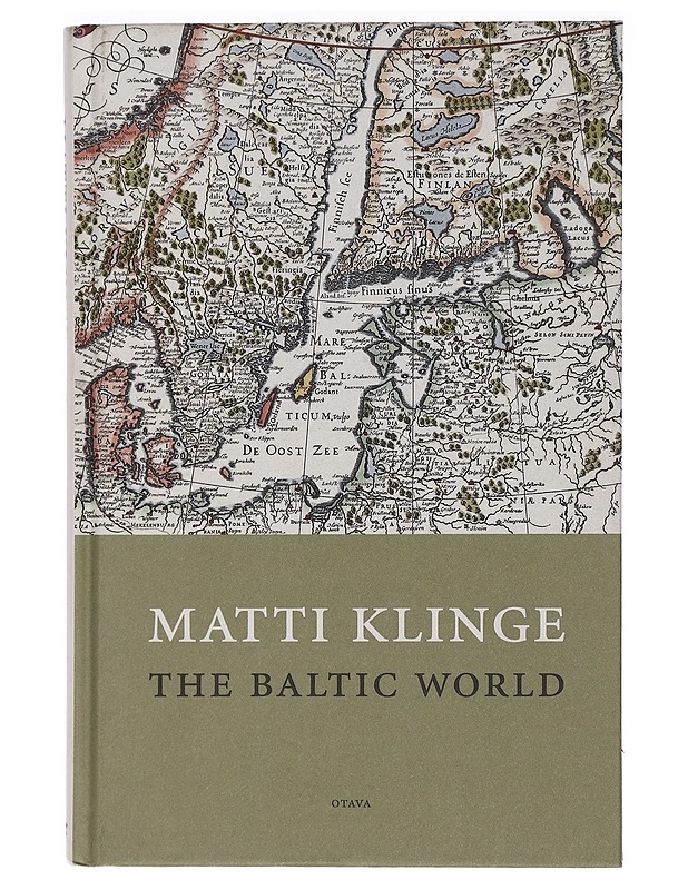 The Baltic world - Klinge, Matti - Historiakirjat - 10105465442 - 0