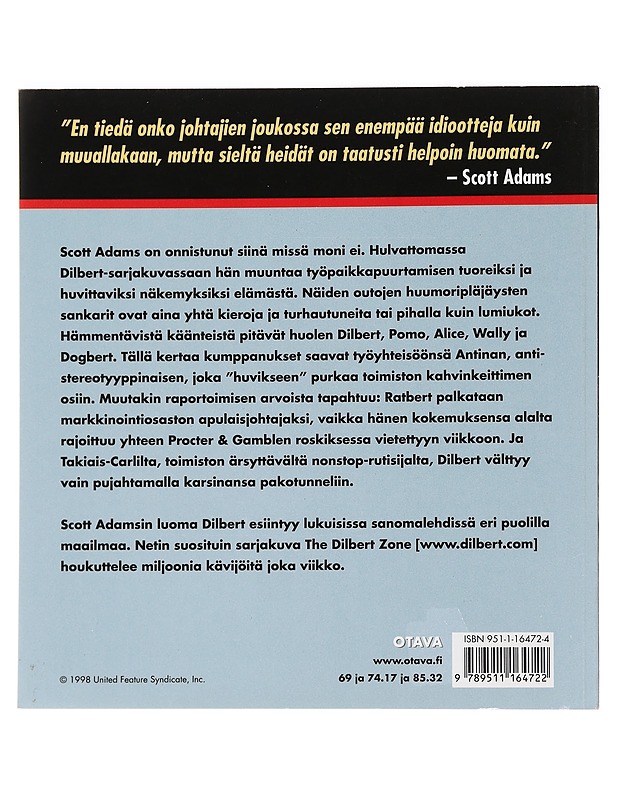 Vastustan idiootteja, en bisnestä - Adams, Scott - Sarjakuvat - 10105465484 - 1