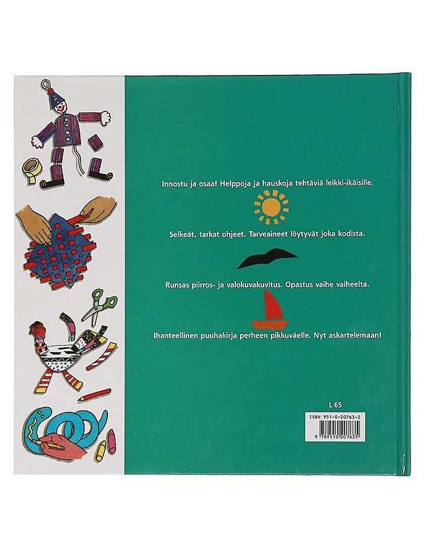 Luovaa askartelua : Paina, Maalaa, Leikkaa, Liimaa - Harrison, Paul - Lastenkirjat - 10105465497 - 1