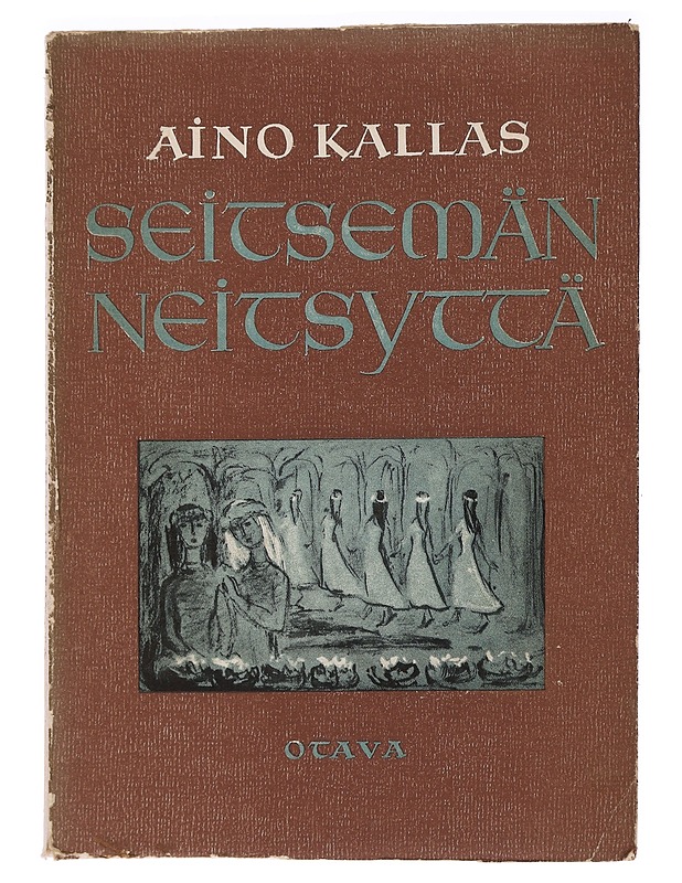 Seitsemä neitsyttä - Kailas, Aino - Romaanit ja novellit - 10105465499 - 0