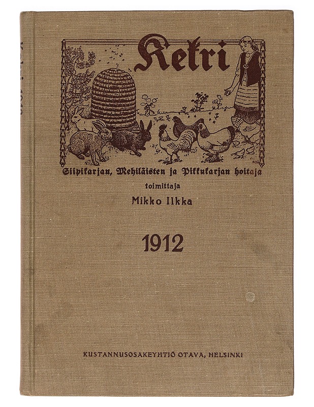 Kekri siipikarjan, mehiläisten ja pikkukarjan hoitaja - Ilkka, Mikko - Tietokirjat ja oppaat - 10105465531 - 0