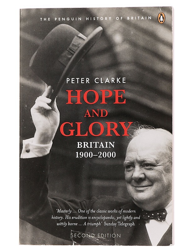 Hope and glory : Britain, 1900-2000 - Peter Clarke - Historiakirjat - 10105465554 - 0