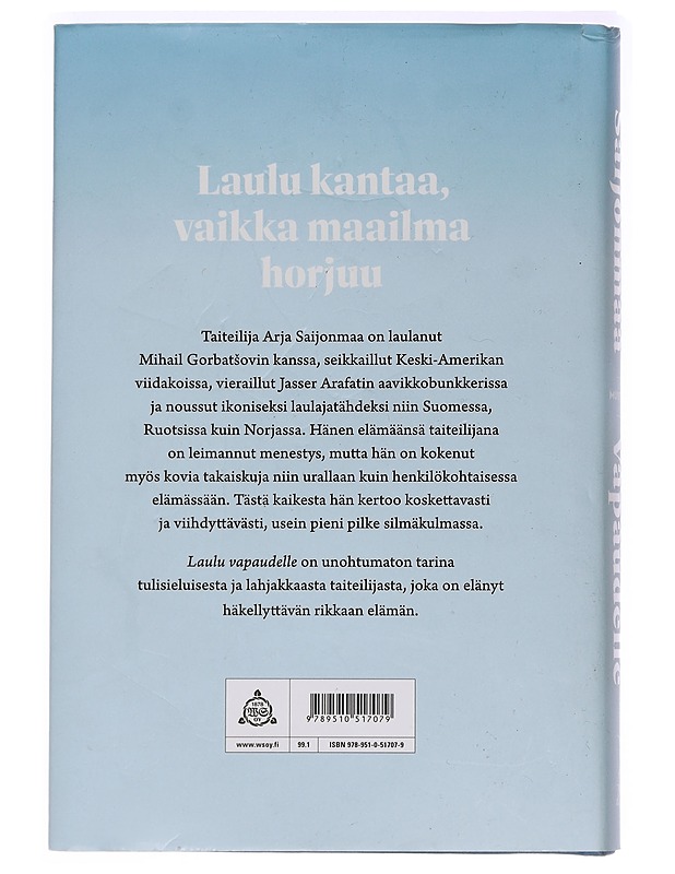Laulu vapaudelle : muistelmani - Saijonmaa, Arja - Elämäkerrat ja muistelmat - 10105465568 - 1