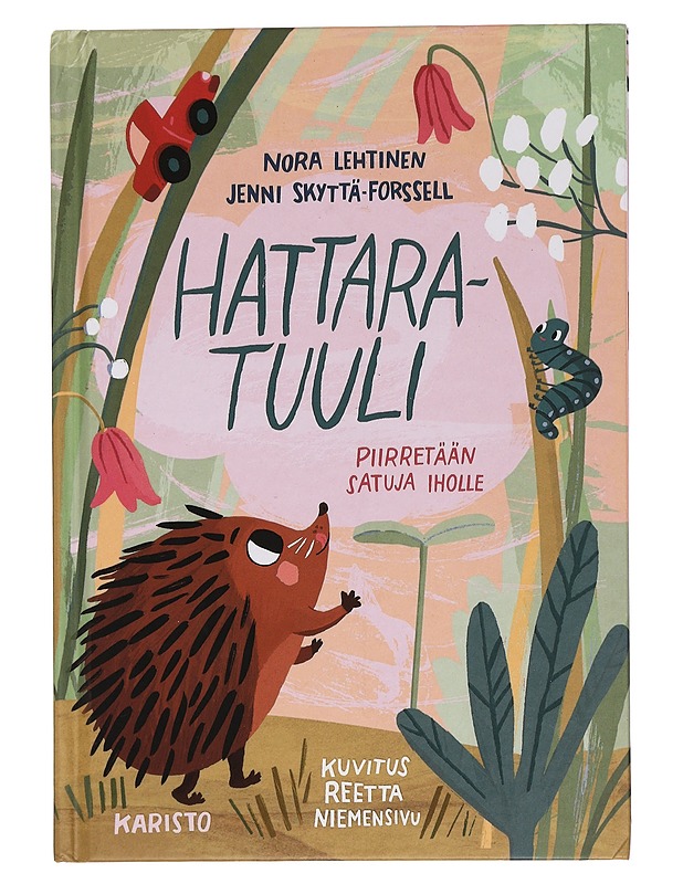 Hattaratuuli : piirretään satuja iholle - Lehtinen, Nora - Lastenkirjat - 10105465583 - 0