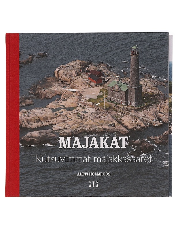 Majakat : kutsuvimmat majakkasaaret - Holmroos, Altti - Historiakirjat - 10105465600 - 0