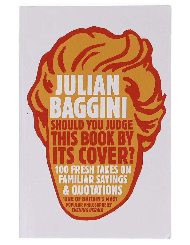 Should you judge this book by its cover? - Julian Baggini - Tietokirjat ja oppaat - 10105465647 - 0