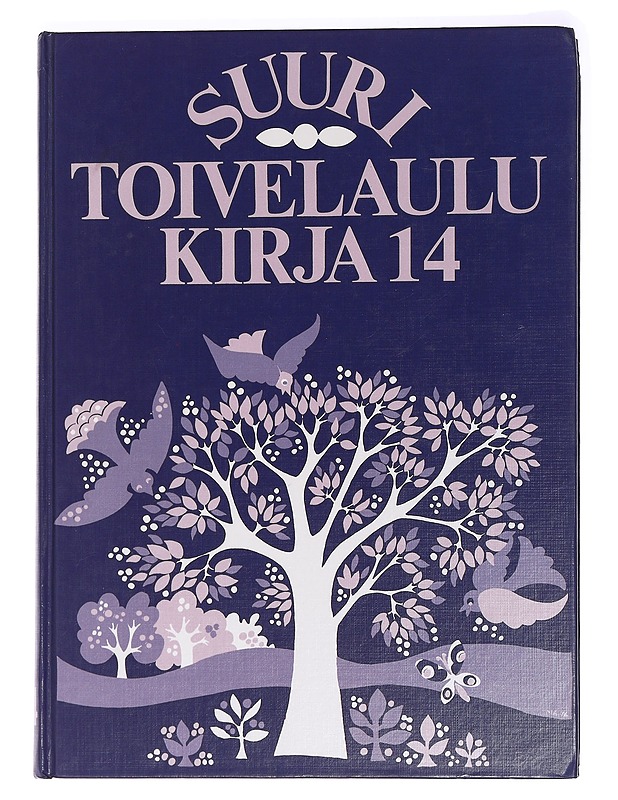 Suuri toivelaulukirja 14 - Uusitalo, Heikki - Musiikki- ja elokuvakirjat - 10105465645 - 0