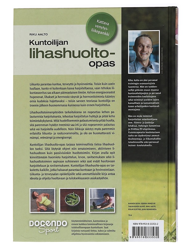 Kuntoilijan lihashuolto-opas - Aalto, Riku - Tietokirjat ja oppaat - 10105465646 - 1