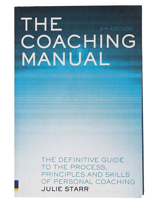 The coaching manual - Julie Starr - Tietokirjat ja oppaat - 10105465654 - 0