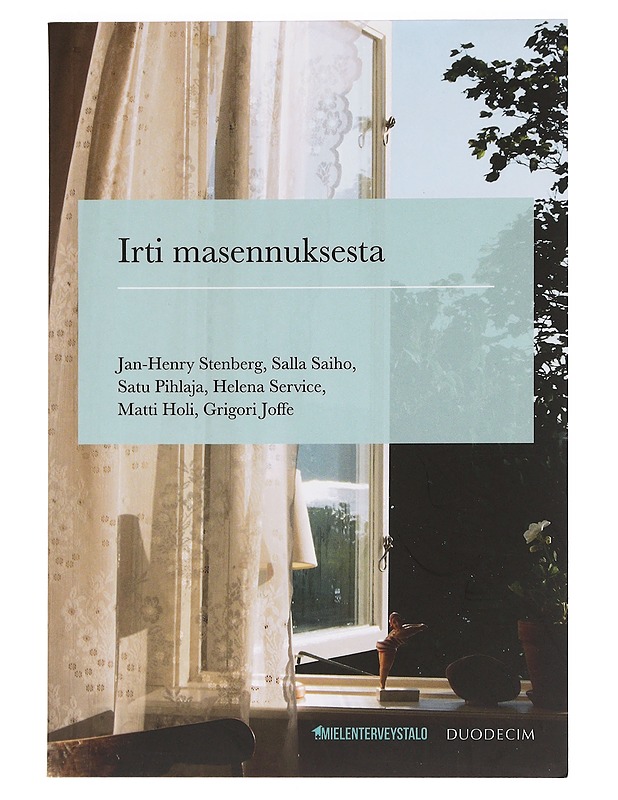 Irti masennuksesta - Holi, Matti - Tietokirjat ja oppaat - 10105465672 - 0