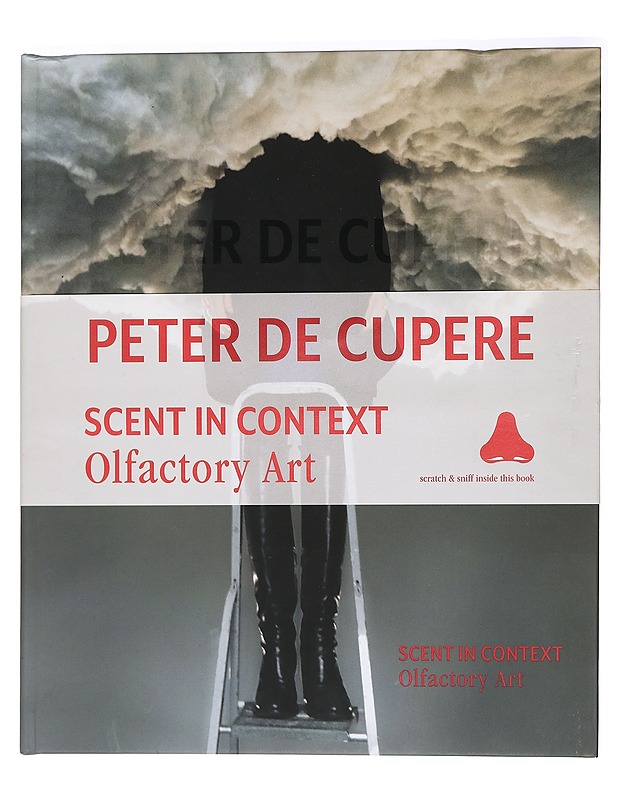  Scent in Context: Olfactory Art - De Cupere, Peter - Taide- ja kulttuurikirjat - 10105465678 - 0