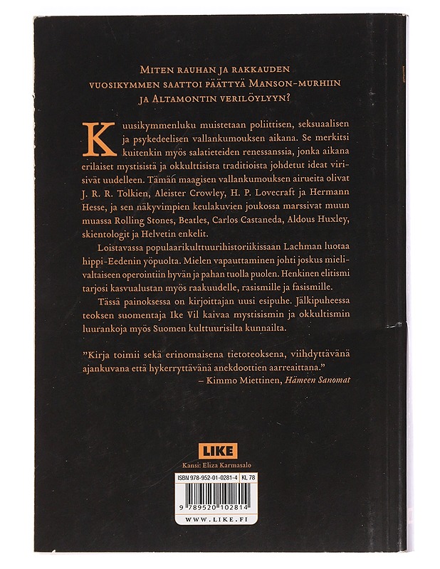 Tajunnan alkemistit : kuusikymmenluvun mystiikka ja Vesimiehen ajan pimeä puoli - Lachman, Gary Valentine - Historiakirjat - 10105465689 - 1