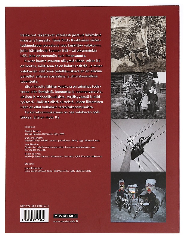 Valokuvin kerrottu Itä - Riitta Raatikainen - Historiakirjat - 10105465698 - 1