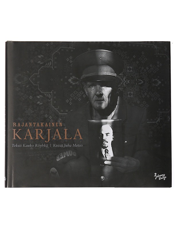 Rajantakainen Karjala - Röyhkä, Kauko - Tietokirjat ja oppaat - 10105465701 - 0