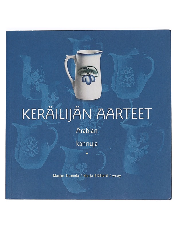 Arabian kannuja - Kumela, Marjut - Harrastekirjat - 10105465719 - 0
