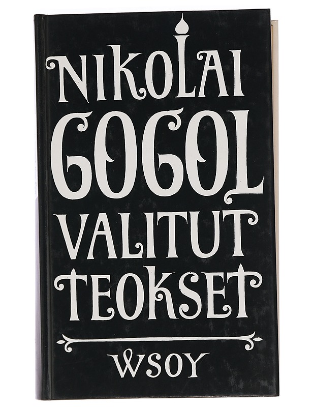 Valitut teokset. 2. osa - Gogol, Nikolai - Kaunokirjallisuus - 10105465723 - 0