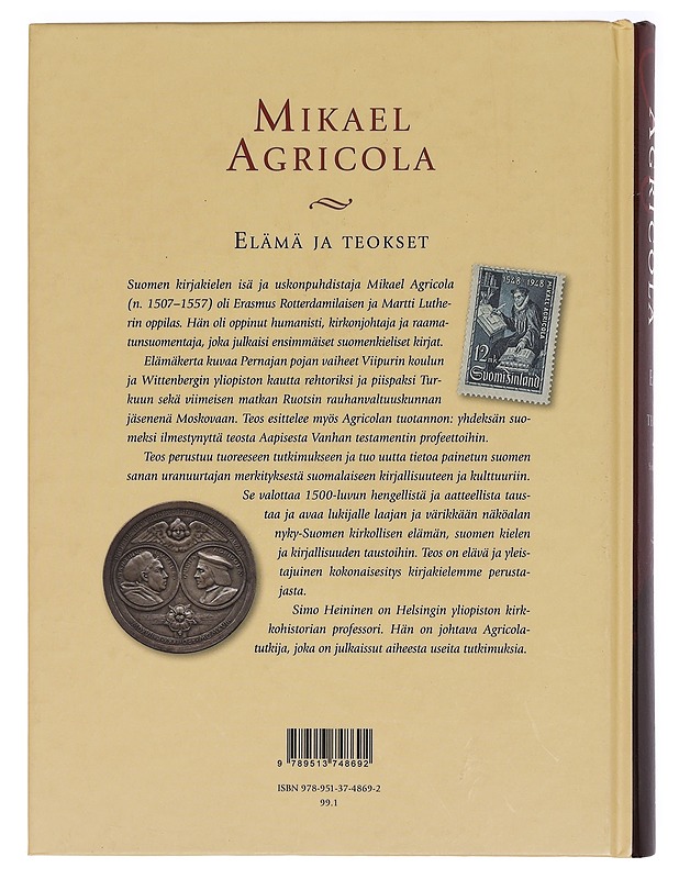 Mikael Agricola : elämä ja teokset - Simo Heininen - Elämäkerrat ja muistelmat - 10105465786 - 1