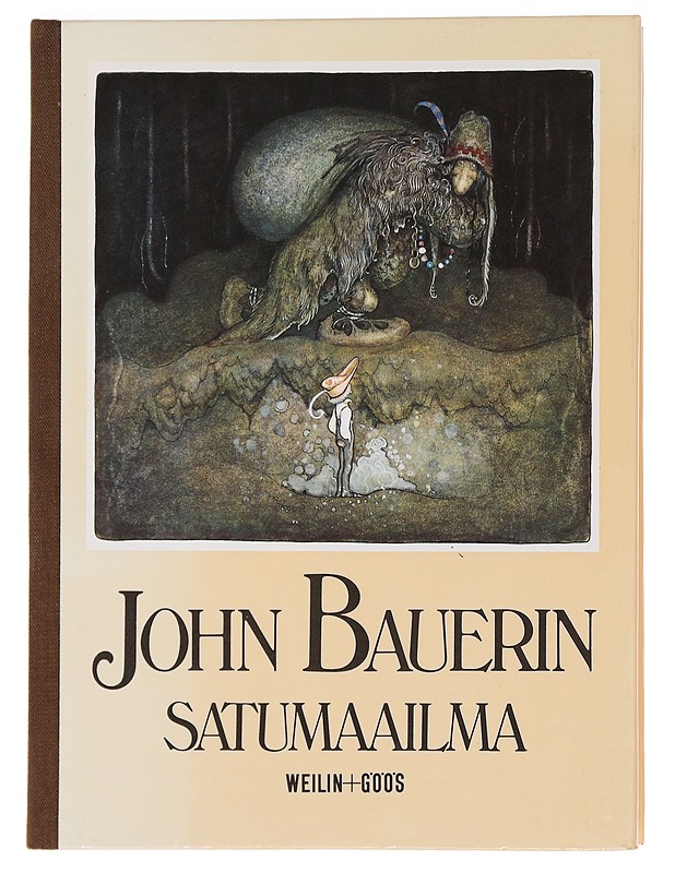 John Bauerin satumaailma - Bauer, John - Lastenkirjat - 10105465803 - 0