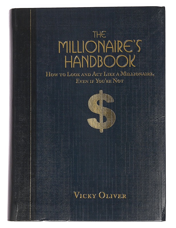 The Milllionaire's Handbook - Oliver, Vicky - Tietokirjat ja oppaat - 10105465855 - 0