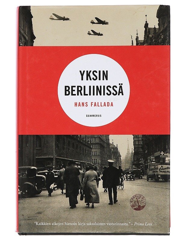 Yksin Berliinissä - Fallada, Hans - Elämäkerrat ja muistelmat - 10105465882 - 0