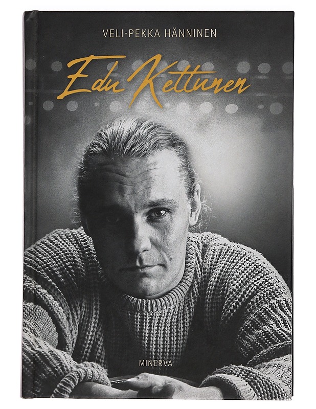 Edu Kettunen - Hänninen, Vepe - Elämäkerrat ja muistelmat - 10105465892 - 0