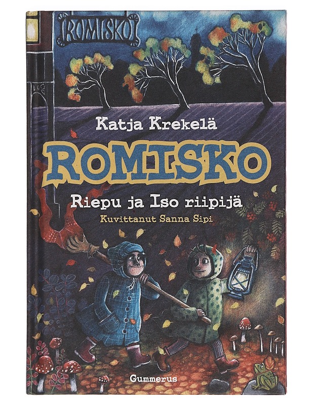 Riepu ja iso riipijä - Krekelä, Katja - Lastenkirjat - 10105465967 - 0