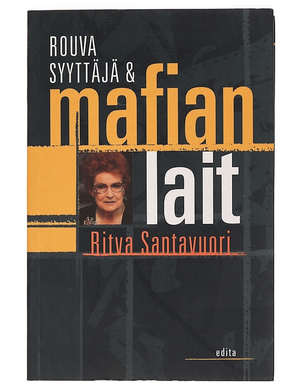 Rouva syyttäjä & mafian lait - Ritva Santavuori - Elämäkerrat ja muistelmat - 10105465977 - 0