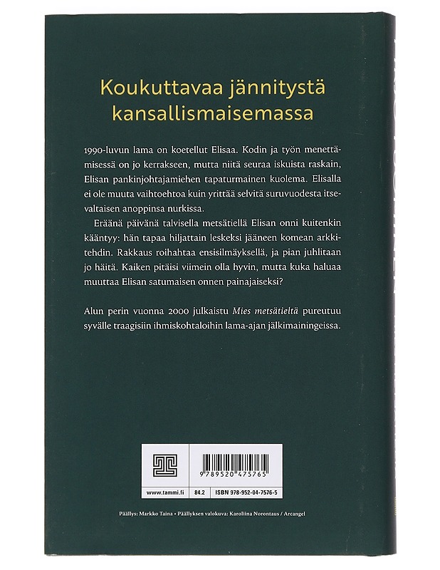 Mies metsätieltä - Pirjo Tuominen - Romaanit ja novellit - 10105466109 - 1