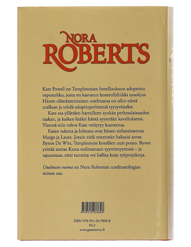 Unelmien voima - Roberts, Nora - Romaanit ja novellit - 10105466191 - 1