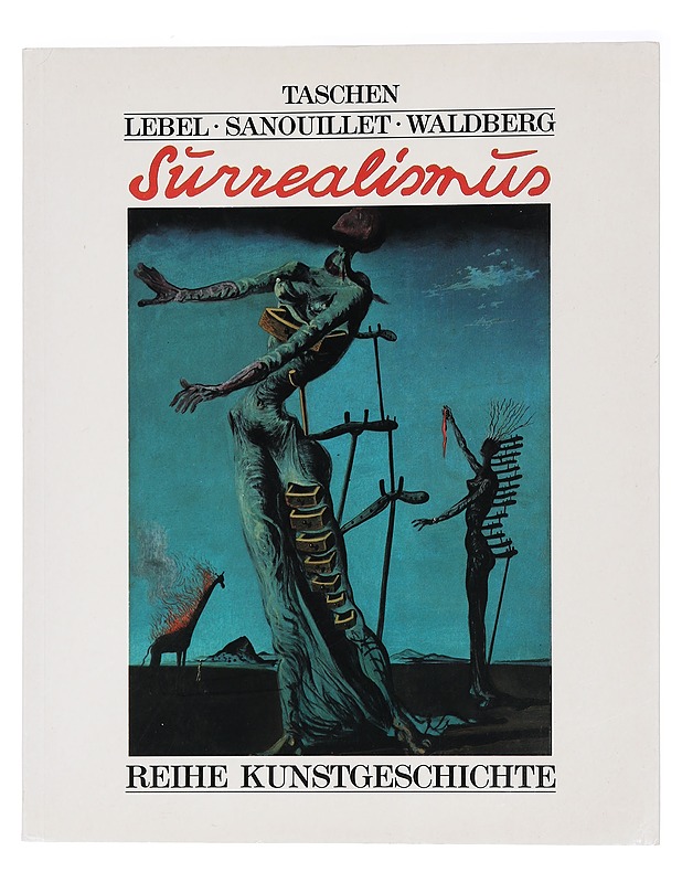 Der Surrealismus : Dadaismus und metaphysische Malerei - Lebel, Robert - Tietokirjat ja oppaat - 10105466206 - 0